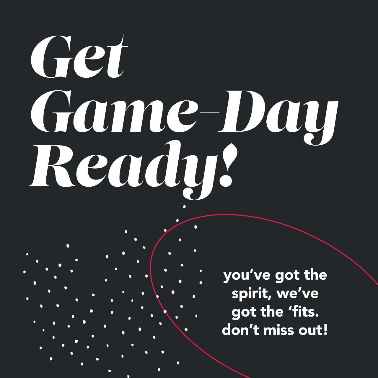 Coming Soon: Game-Day Looks